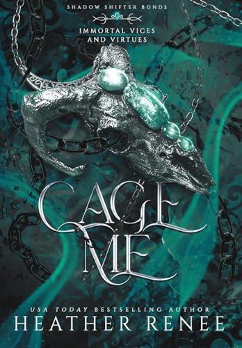 Cage Me