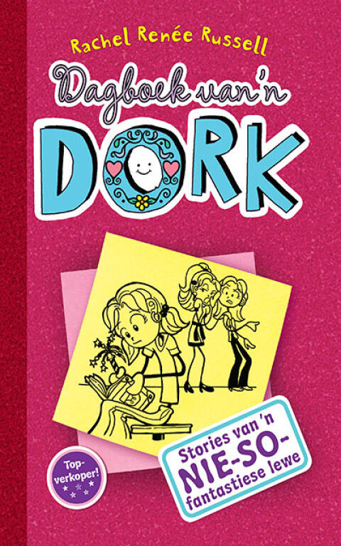 Dagboek van 'n Dork (1): Stories van 'n Nie-So-Fantastiese Lewe