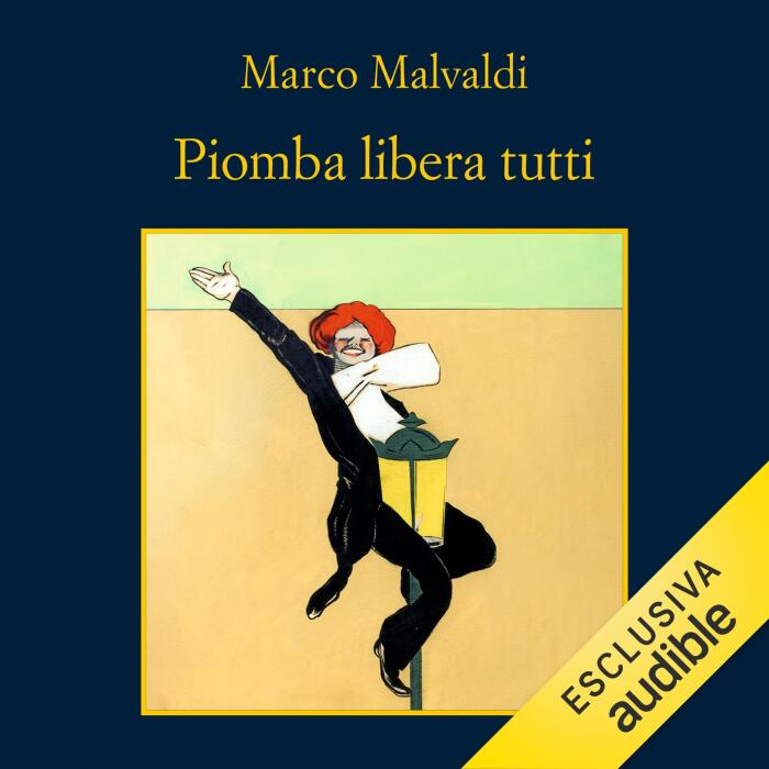 Piomba libera tutti: Le indagini dei vecchietti del BarLume, Vol. 11