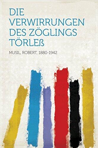 Die Verwirrungen Des Zöglings Törleß