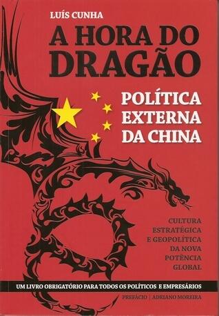 A Hora do Dragão - Política Externa da China