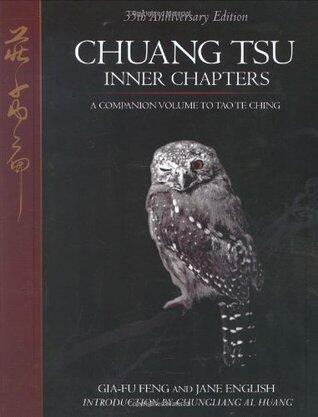 Chuang Tsu: Inner Chapters, a Companion to Tao Te Ching