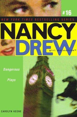 Dangerous Plays (Nancy Drew