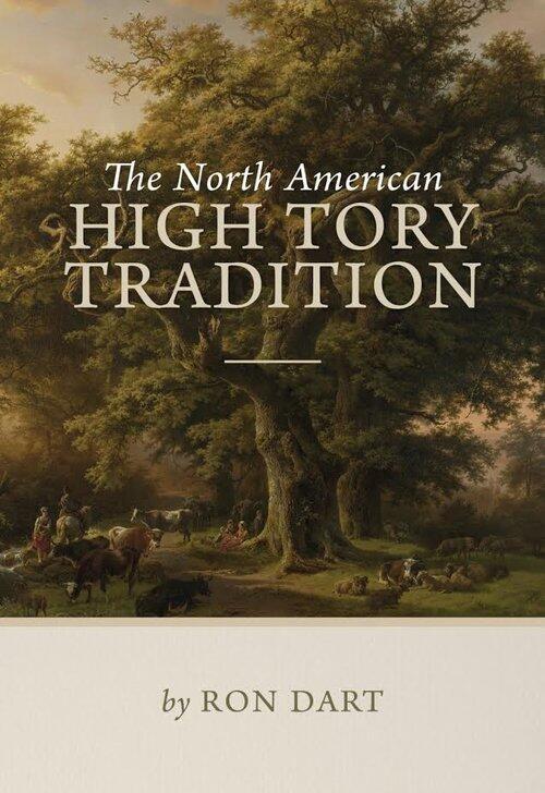 The North American High Tory Tradition
