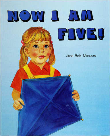 Now I Am 5