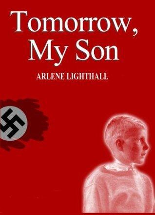 Tomorrow, My Son