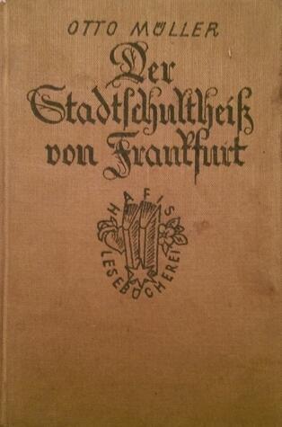 Der Stadtschultheiß von Frankfurt