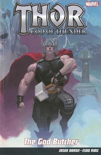 Thor: God of Thunder, Vol. 1: The God Butcher