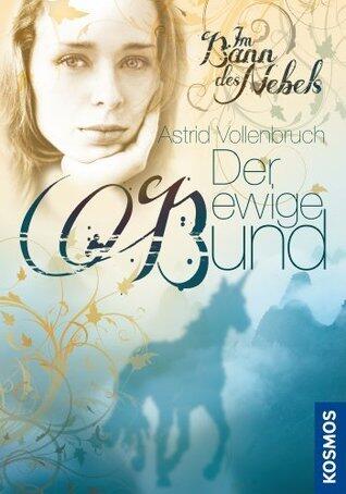 Im Bann des Nebels (2, Der Ewige Bund)