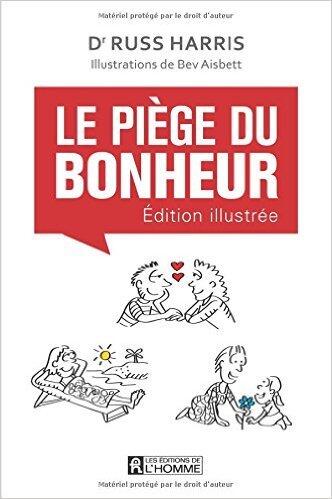 Le piège du bonheur