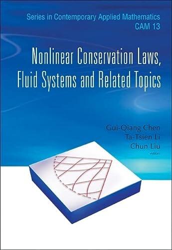 Nonlinear Conservation Laws, Fluid Systems and Related Topics