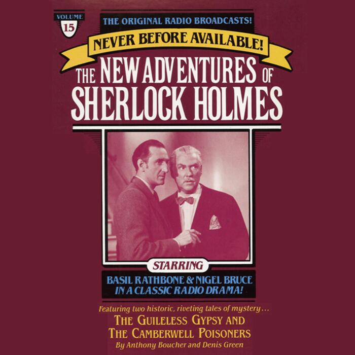 The Guileless Gyspy and The Camberville Poiseners: The New Adventures of Sherlock Holmes, Episode #15