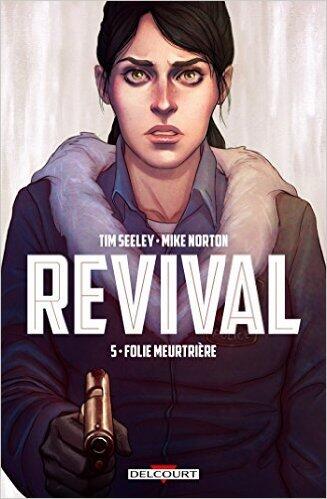 Revival T5 - Folie meurtrière