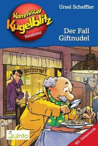 Der Fall Giftnudel