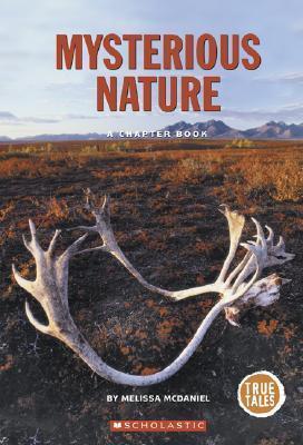 Mysterious Nature: A Chapter Book