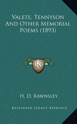 Valete, Tennyson and Other Memorial Poems
