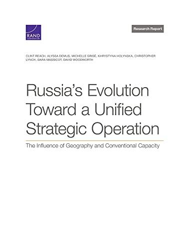 Russia's Evolution Toward a Unified Strategic Operation: The Influence of Geography and Conventional Capacity