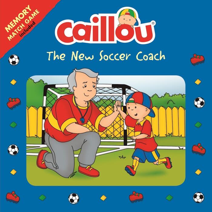 Caillou: The New Soccer Coach: Memory Match Game included
