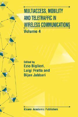 Multiaccess, Mobility and Teletraffic in Wireless