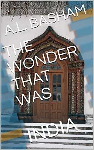 THE WONDER THAT WAS : INDIA