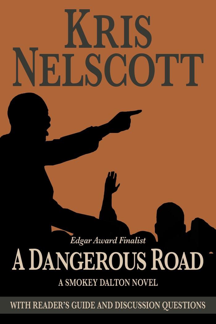 A Dangerous Road: A Smokey Dalton Novel, Reading Group Guide Edition