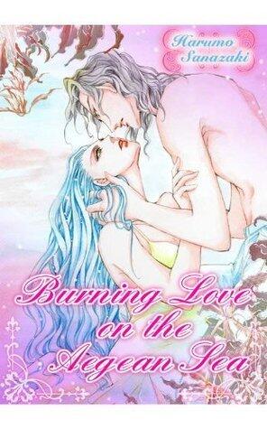 Burning Love on the Aegean Sea