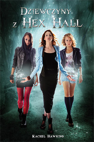 Dziewczyny z Hex Hall