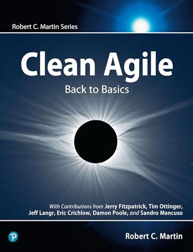 Clean Agile: Back to Basics