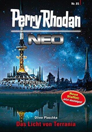 Perry Rhodan Neo 85: Das Licht von Terrania: Staffel: Kampfzone Erde 1 von 12