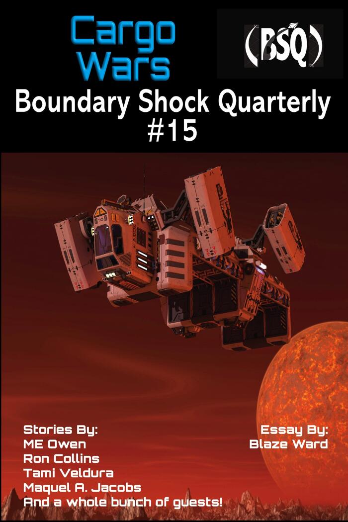 Cargo Wars: Boundary Shock Quarterly 015