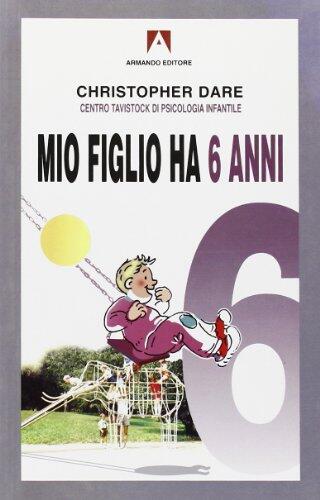Mio figlio ha 6 anni