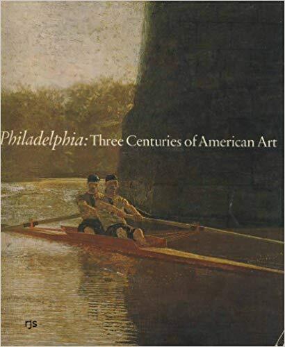 Philadelphia: Three Centuries of American Art