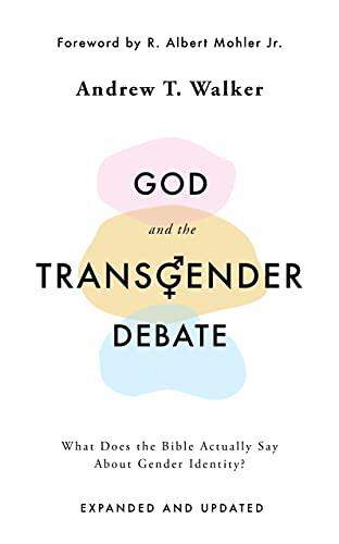 God and the Transgender Debate: What Does the Bible Actually Say About Gender Identity?