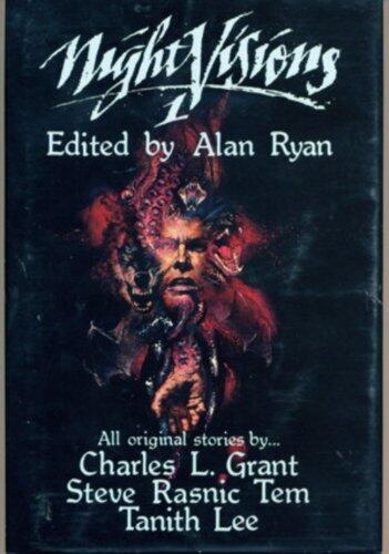NIght Visions All Original Stories By Charles L. Grant, Steve Rasnic Tem, Tanith Lee
