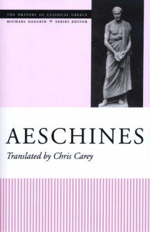 Aeschines (Oratory of Classical Greece