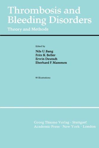 Thrombosis and Bleeding Disorders: Theory and Methods