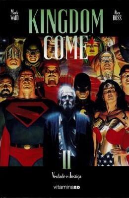 Kingdom Come: Verdade e Justiça, Livro II