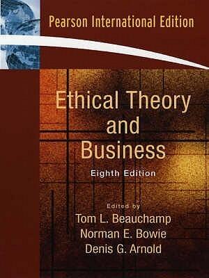 Ethical Theory and Business.