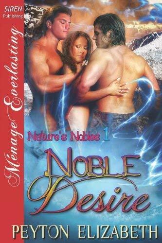 Noble Desire (Nature's Nobles 1)