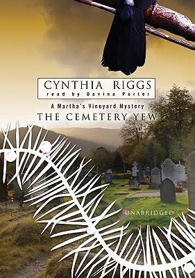 The Cemetery Yew (Martha's Vineyard Mysteries