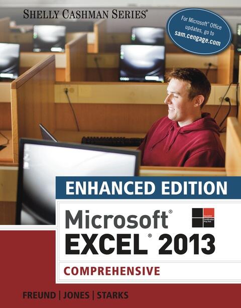Enhanced Microsoft Excel 2013: Comprehensive
