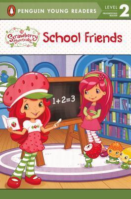 School Friends (Turtleback School & Library Binding Edition)