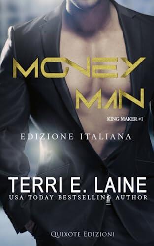 Money man - Edizione Italiana (KING MAKER Serie)