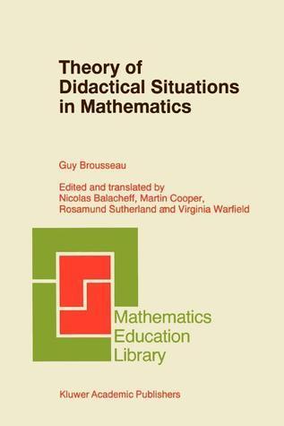 Theory of Didactical Situations in Mathematics: Didactique des Mathématiques 1970-1990