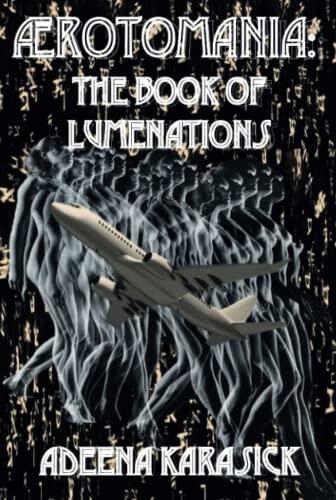 Ærotomania: The Book of Lumenations