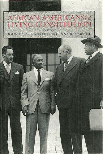African Americans and the Living Constitution