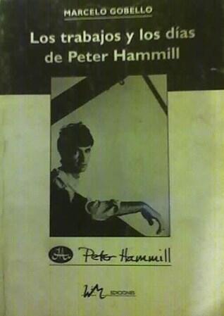 Los trabajos y los días de Peter Hammill