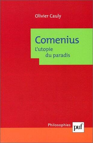 Comenius, l'utopie du paradis