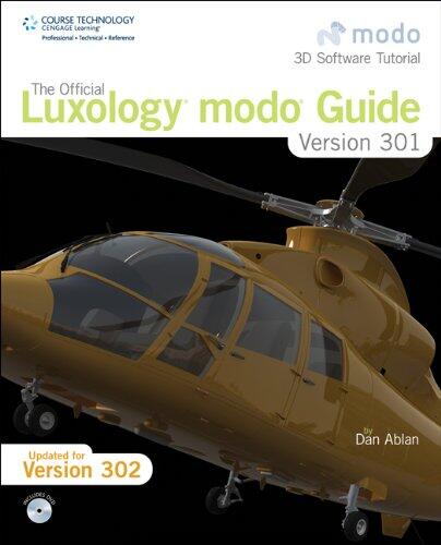 The Official Luxology modo Guide, Version 301, 1st Edition