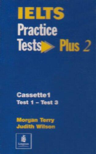 IELTS Practice Tests Plus 2 Class Cassette 1-2